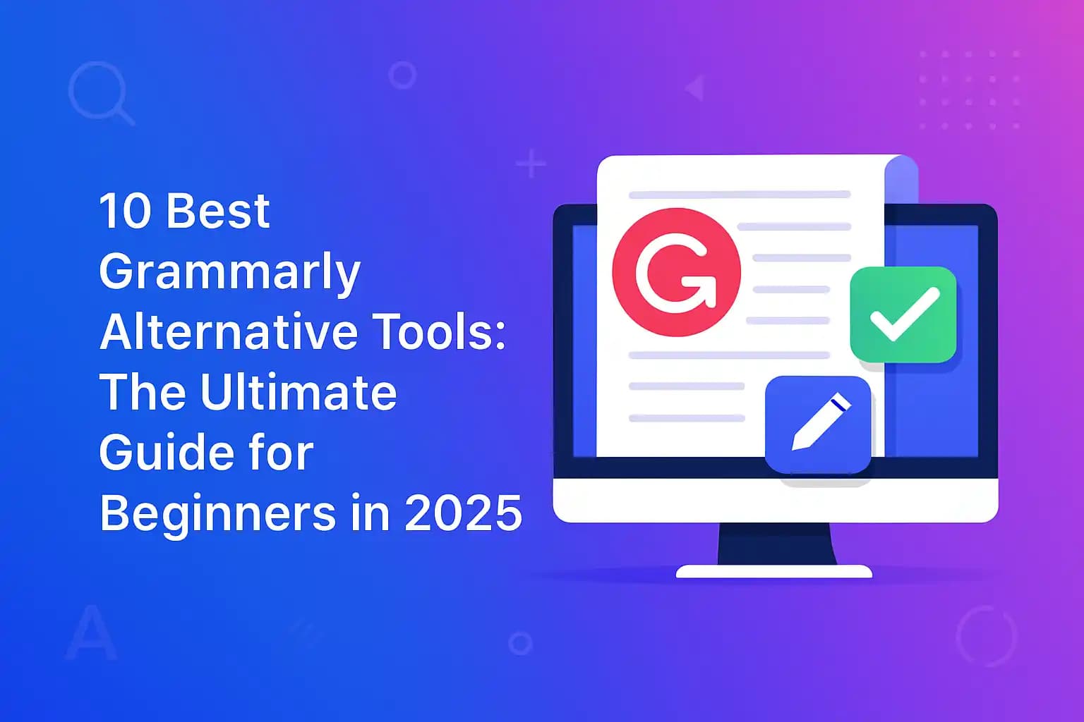 Best Grammarly Alternative Tools