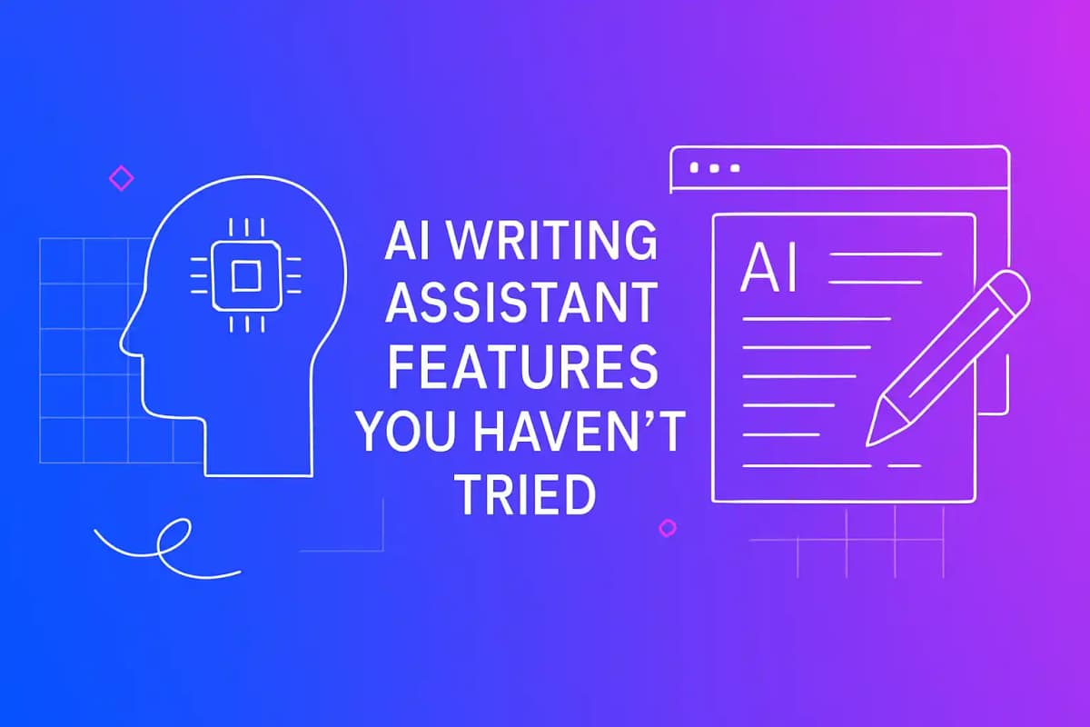 Featured image for article: AI Writing Assistant Features You Haven't Tried