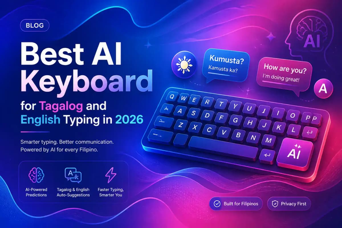 Featured image for article: Best AI Keyboard for Tagalog and English Typing in 2026