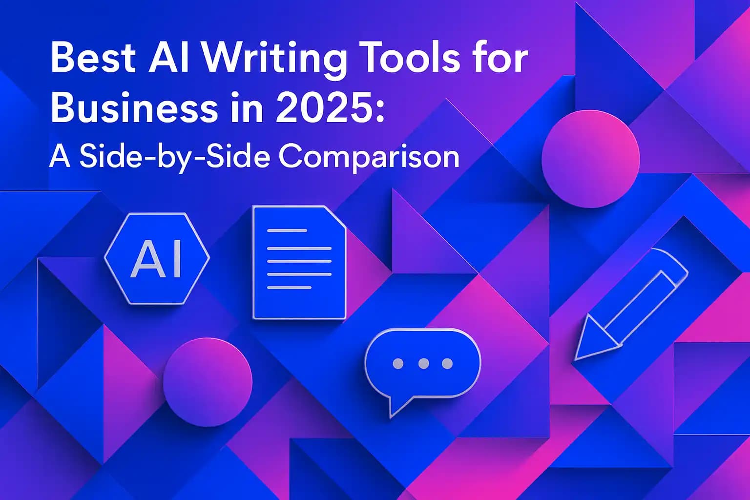 Best AI Writing Tools for Business in 2025