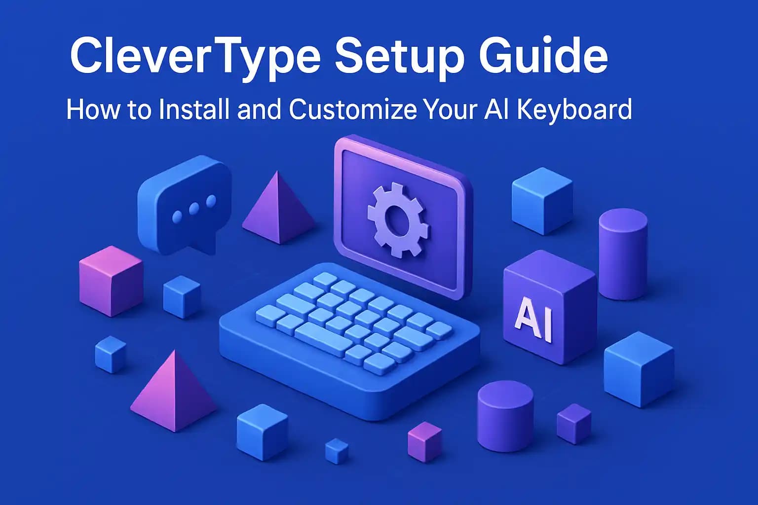 CleverType Setup Guide