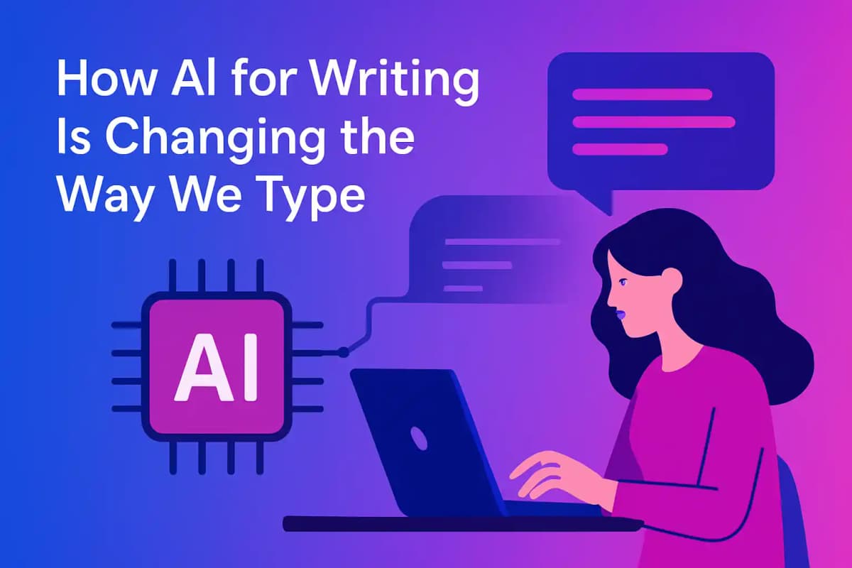 Featured image for article: How AI for Writing Is Changing the Way We Type