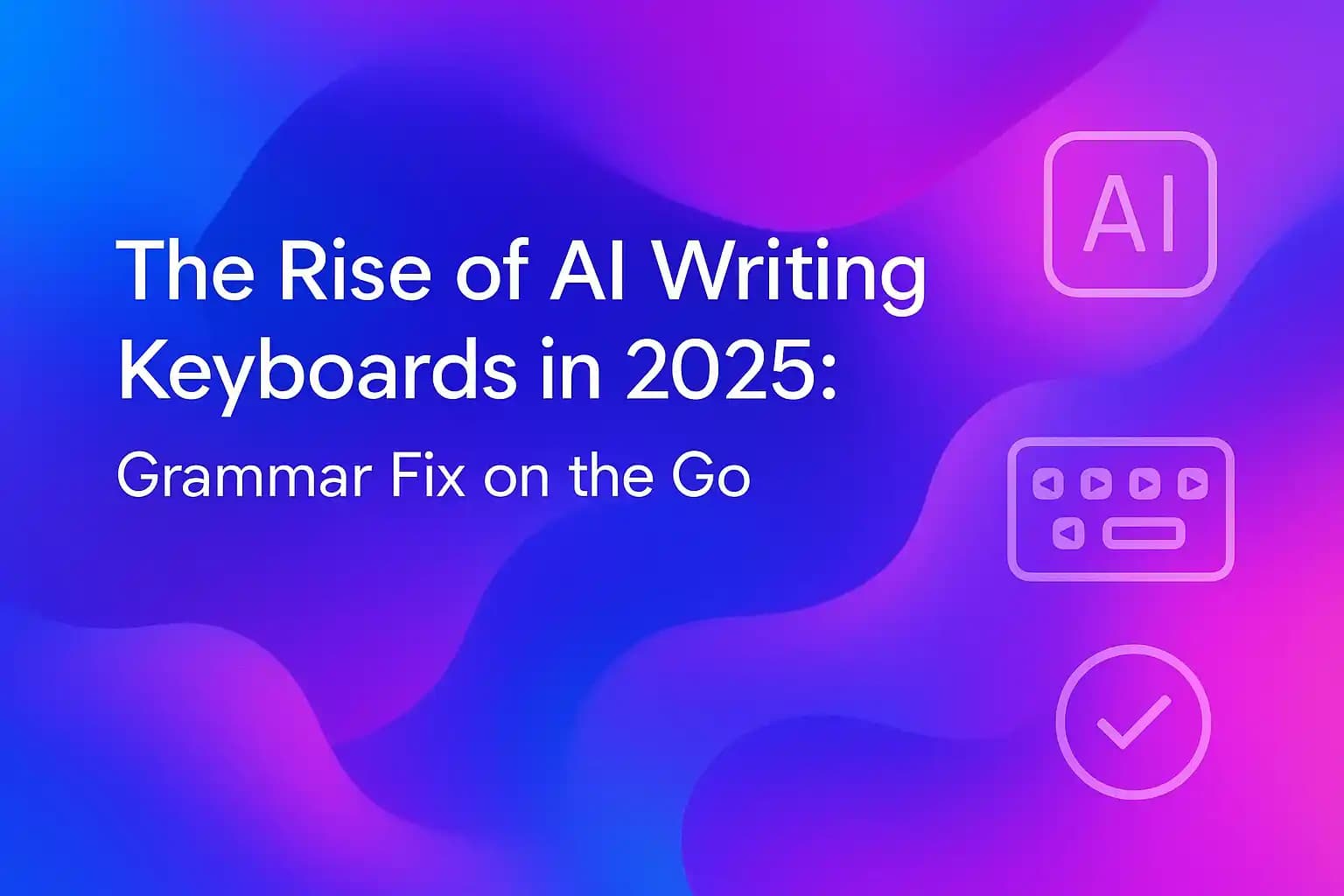 AI Writing Keyboard Interface