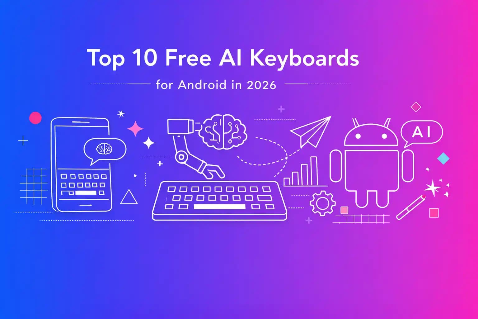 Top 10 Free AI Keyboards for Android in 2026