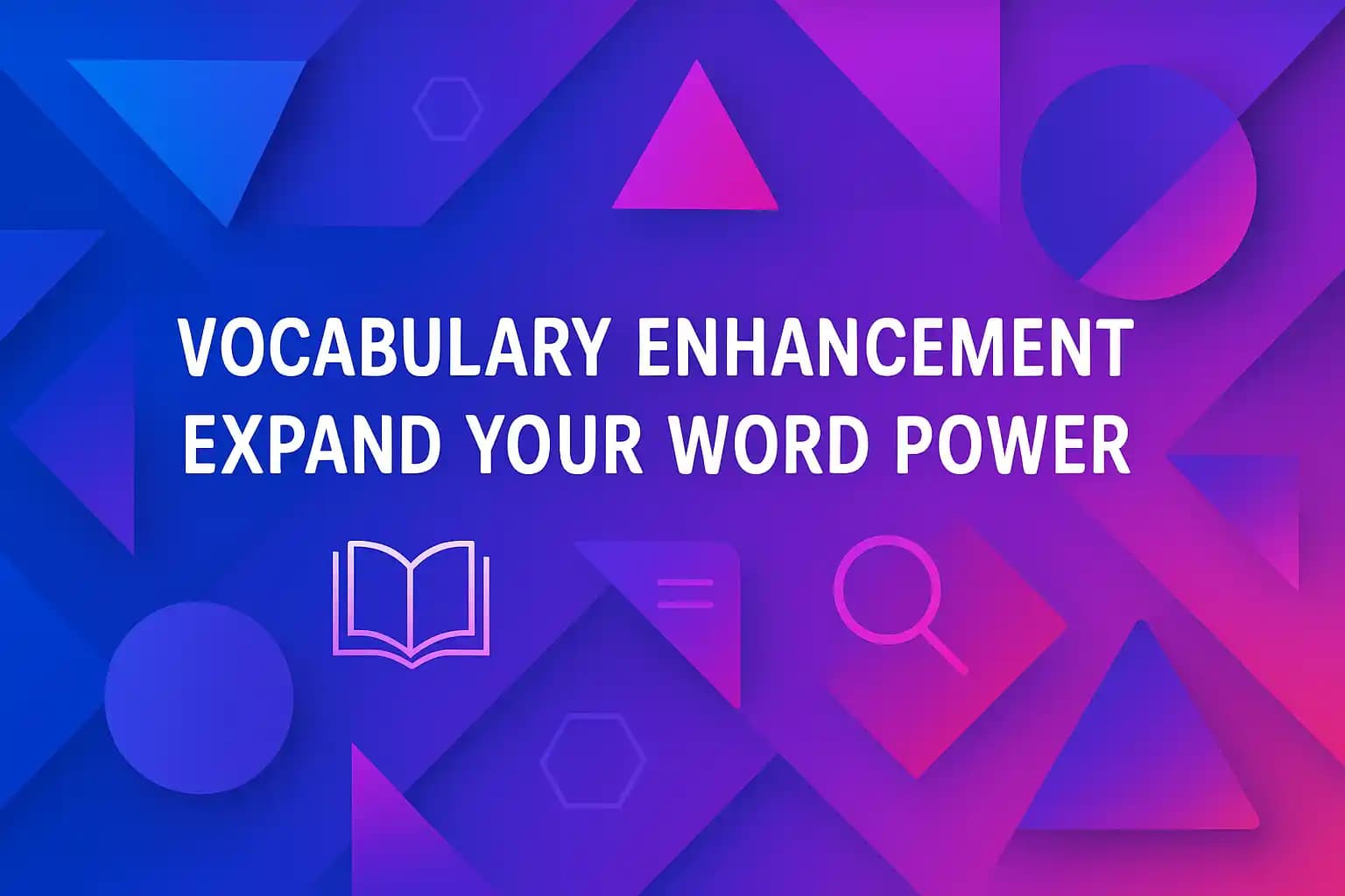 Vocabulary Enhancement Tools