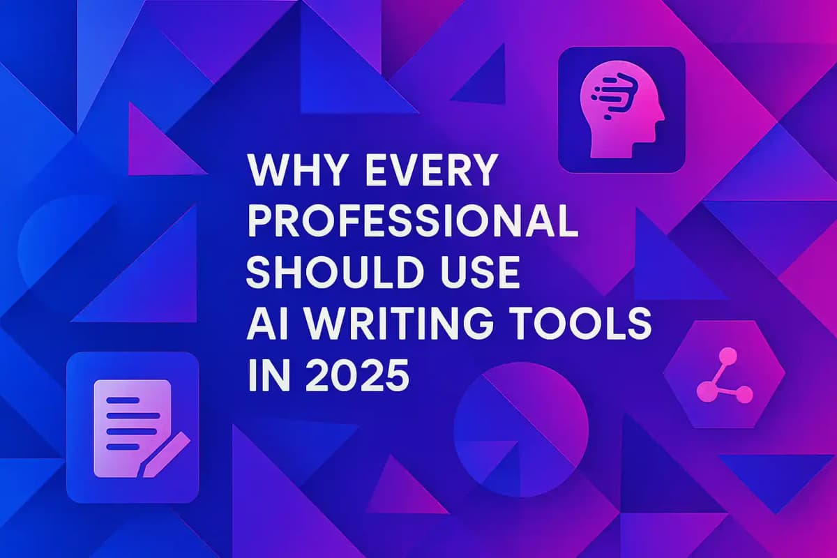 Featured image for article: Why Every Professional Should Use AI Writing Tools in 2025