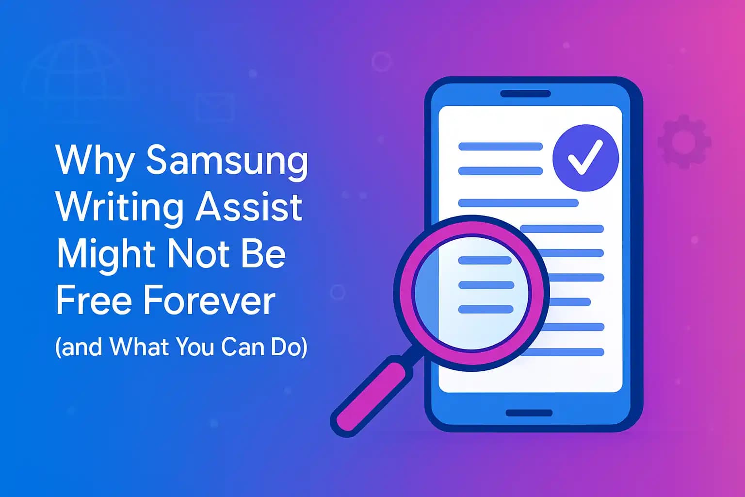 Samsung Writing Assist feature might become paid in the future