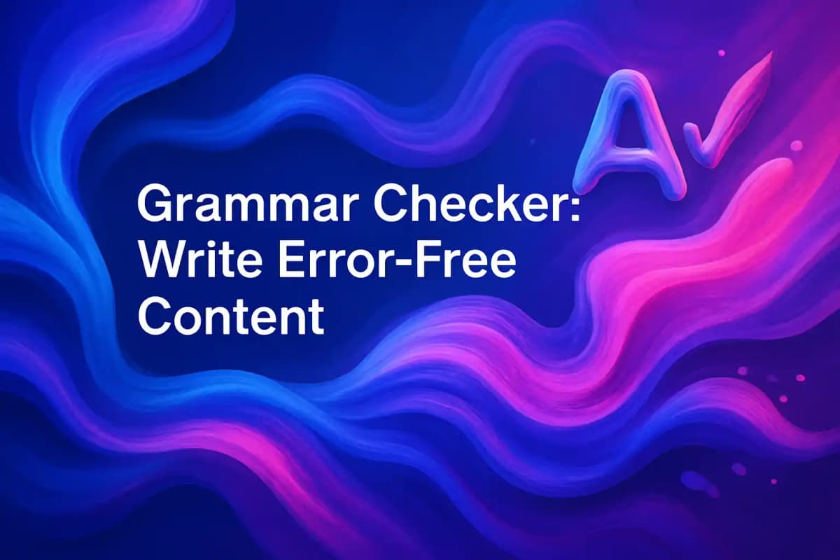 CleverType Blog Post Thumbnail: Grammar Checker: Write Error-Free Content Featured image for article: Grammar Checker: Write Error-Free Content