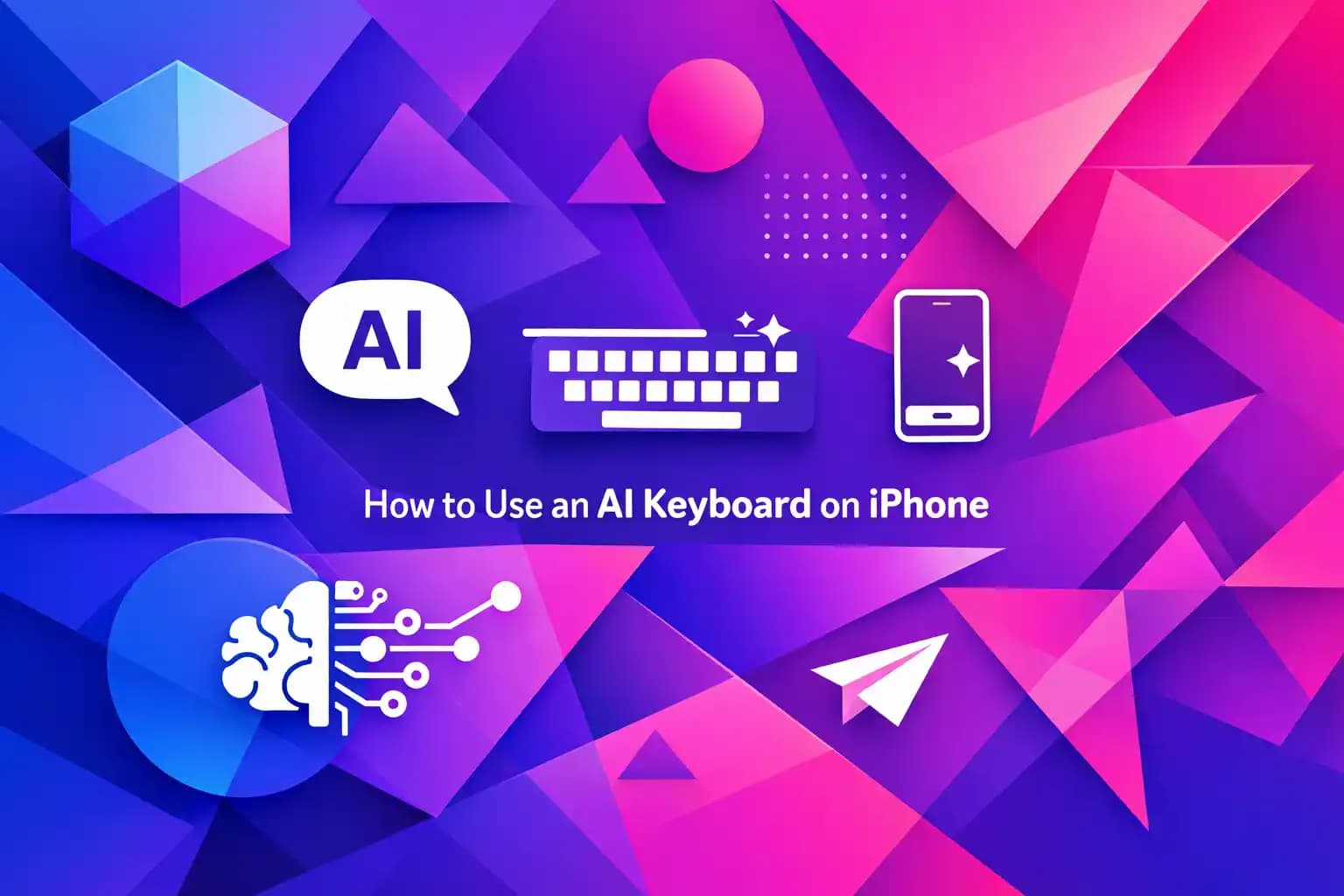 How to Use an AI Keyboard on iPhone