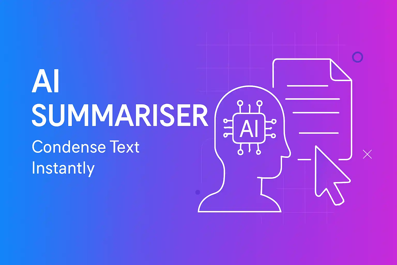 AI Summariser: Condense Text Instantly - Save Hours Weekly